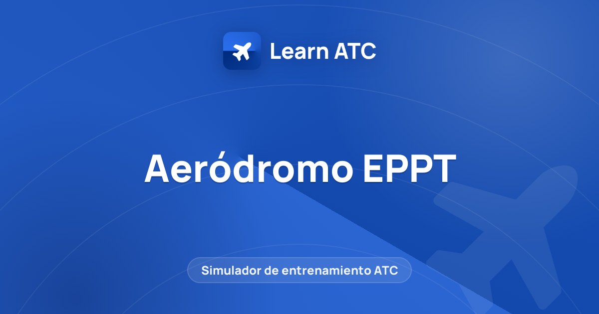 Aeródromo EPPT — Learn ATC