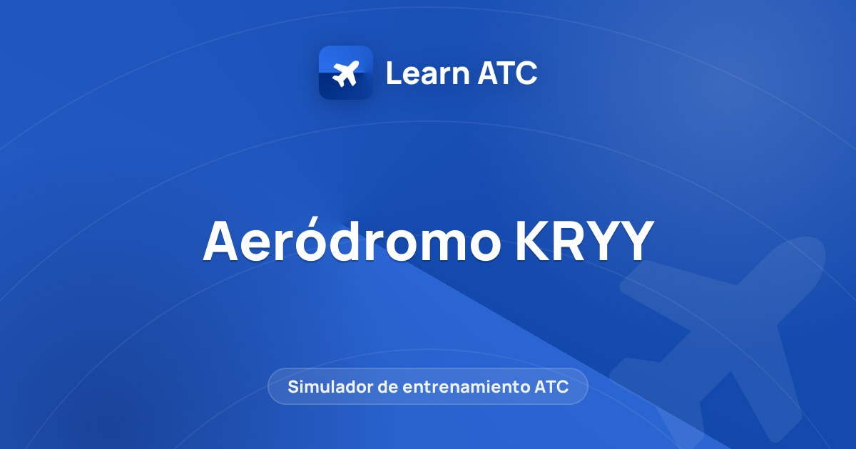 Aeródromo KRYY — Learn ATC