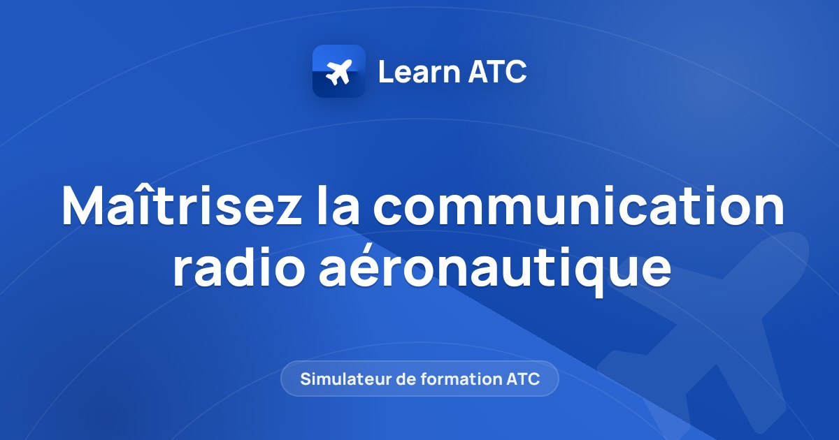 Un article wiki informatif sur www.learn-atc.com avec les informations ...