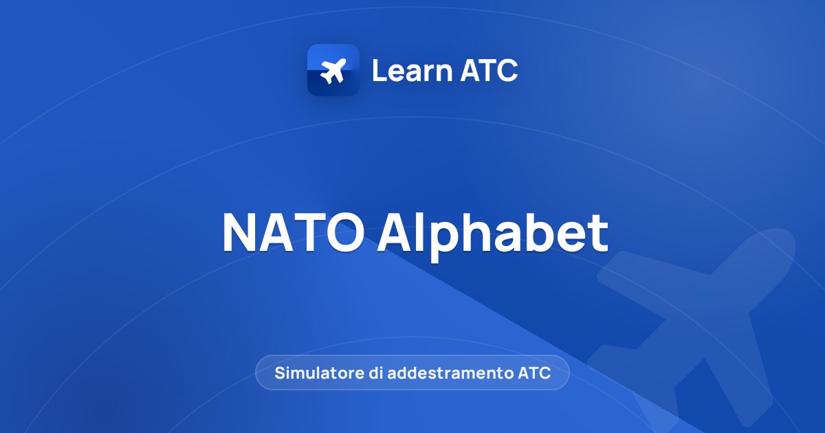 NATO Alphabet — Learn ATC